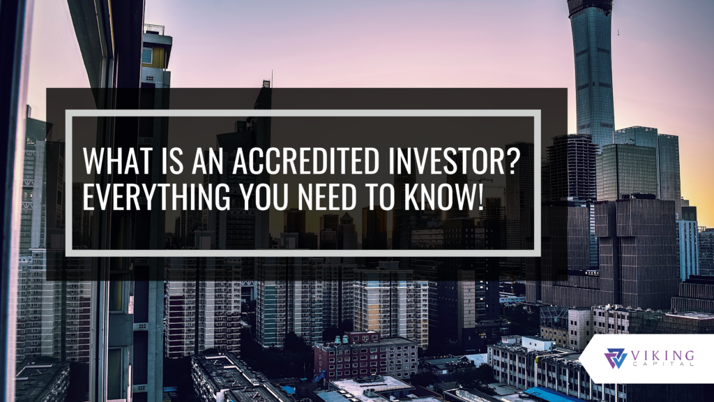 What Is an Accredited Investor? Everything You Need to Know!