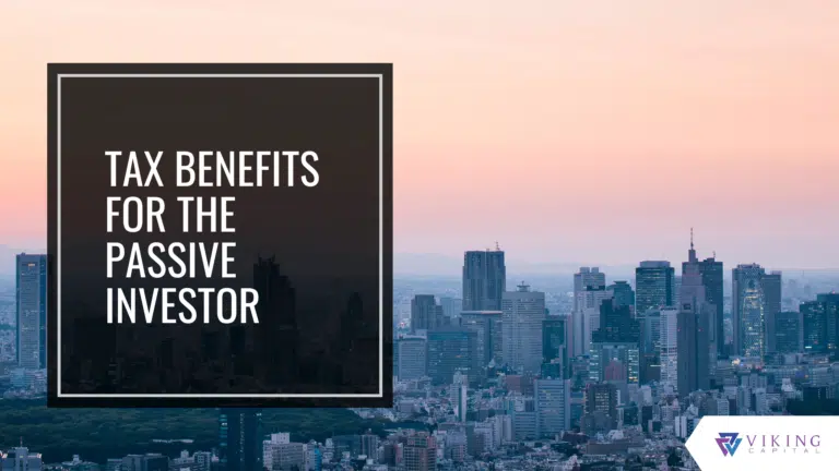 TAX BENEFITS FOR THE PASSIVE INVESTOR