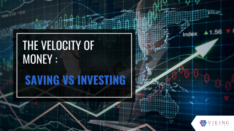 The Velocity of Money- Saving VS Investing