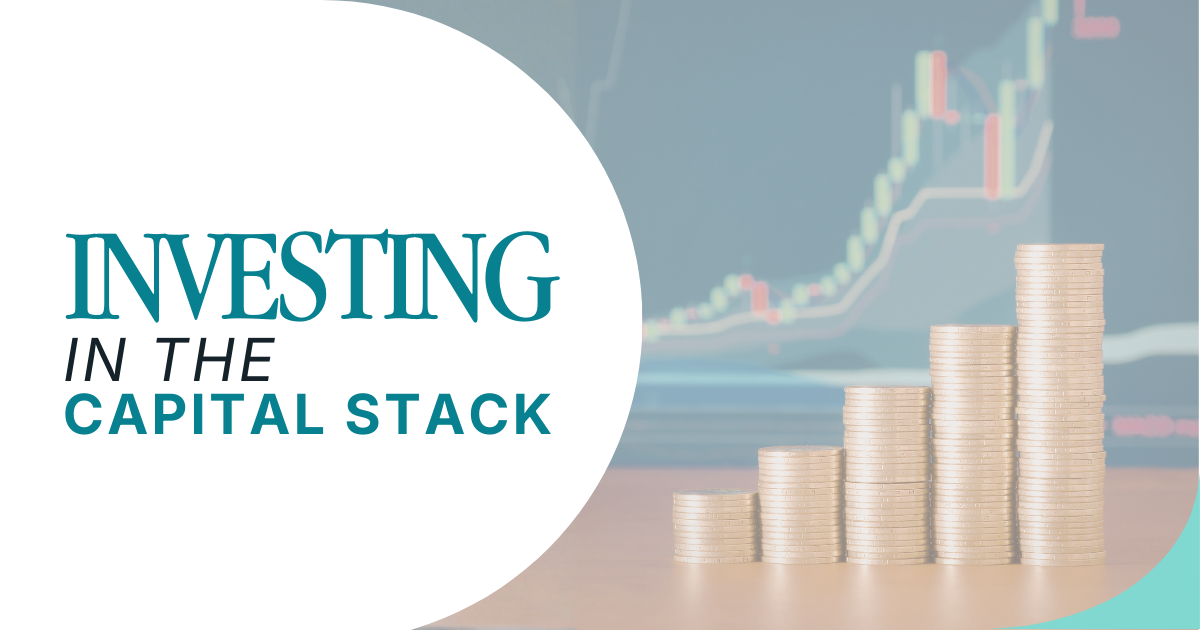 Investing in the Capital Stack
