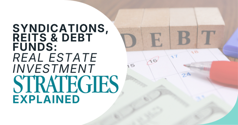 Syndications, REITs & Debt Funds Explained