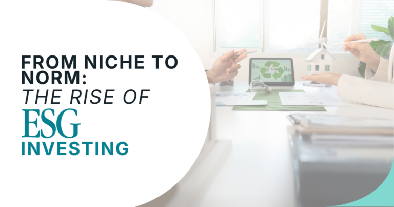 From Niche to Norm: The Rise of ESG Investing