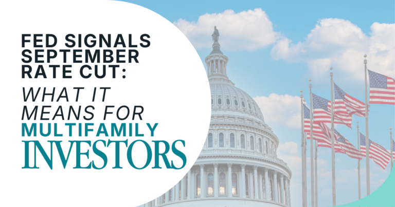 FED Signals September Rate Cut: What It Means for Multifamily Investors