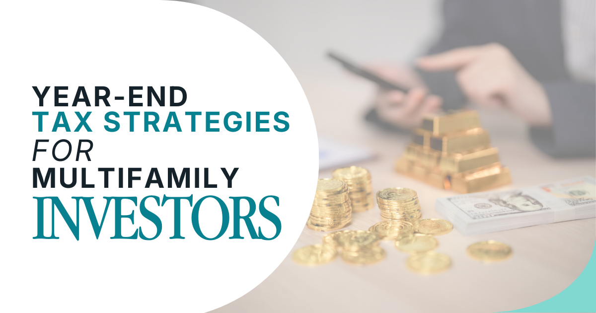 Year-End Tax Strategies for Multifamily Investors