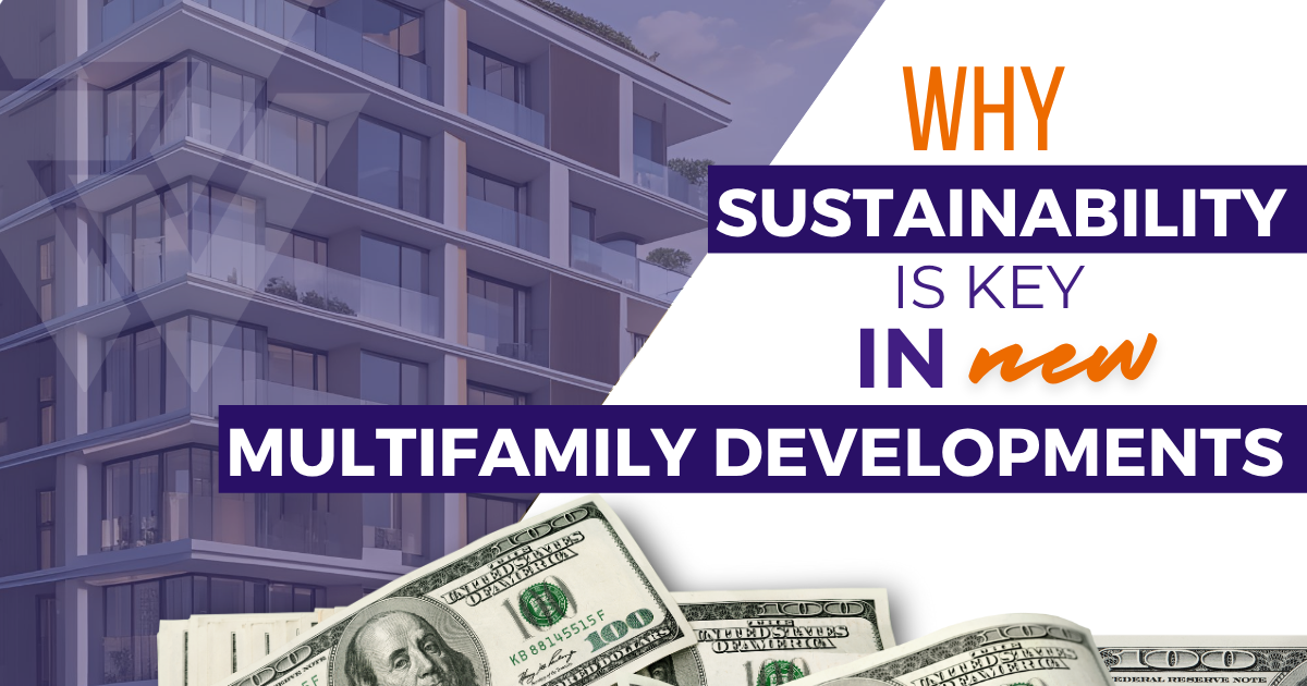 Curated visual reference: Sustainable Multifamily Housing Financing Reference: Why Sustainability Is Key In New Multifamily Developments